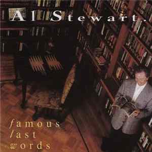 Al Stewart - Famous Last Words FLAC