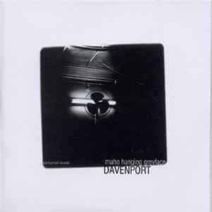 Davenport - Maho Hanging Greyface FLAC
