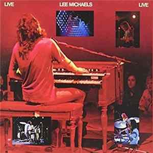 Lee Michaels - Live FLAC