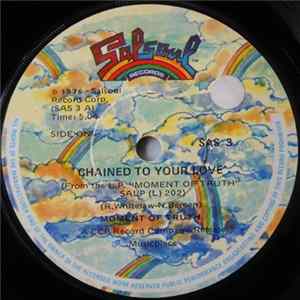 Moment Of Truth - Chained To Your Love / You Got Me Hummin' FLAC