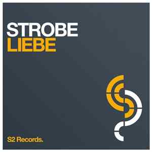 Strobe - Liebe (Remixes) FLAC