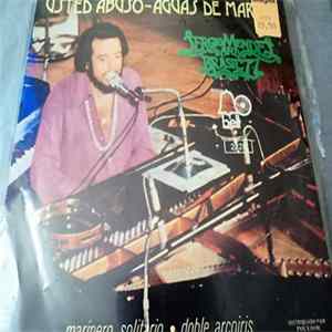 Sérgio Mendes & Brasil '77 - Usted abuso / Aguas de marzo FLAC