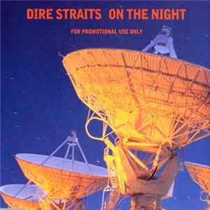 Dire Straits - 3 Tracks From On The Night FLAC