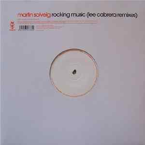 Martin Solveig - Rocking Music (Lee Cabrera Remixes) FLAC