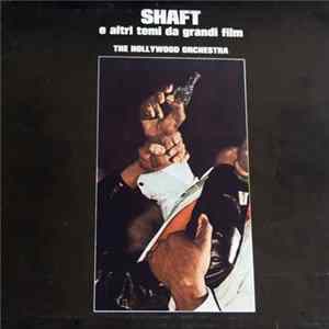 The Hollywood Orchestra - Shaft E Altri Temi Da Grandi Film FLAC