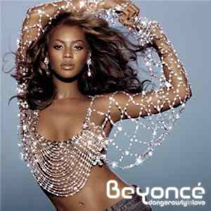 Beyoncé - Dangerously In Love FLAC