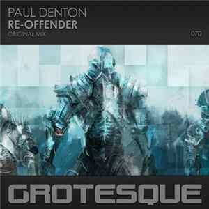 Paul Denton - Re-Offender FLAC