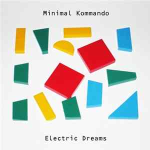 Minimal Kommando - Electric Dreams FLAC