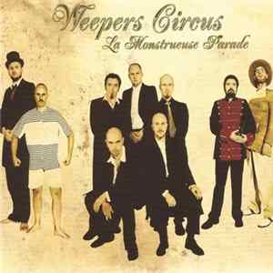 Weepers Circus - La Monstrueuse Parade FLAC