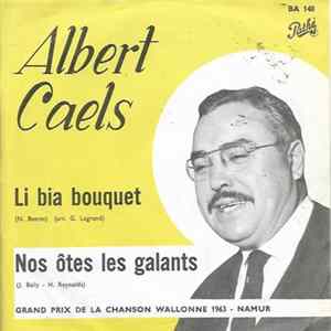 Albert Caels - Nos ôtes Les Galants FLAC