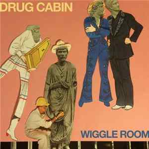 Drug Cabin - Wiggle Room FLAC
