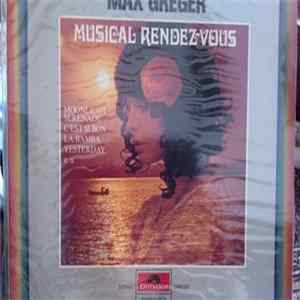 Max Greger - Musical Rendez-Vous FLAC