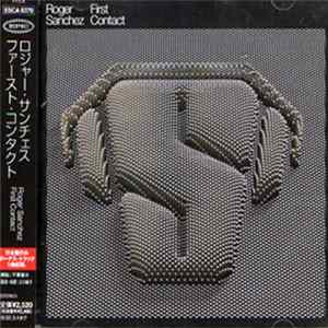 Roger Sanchez - First Contact FLAC