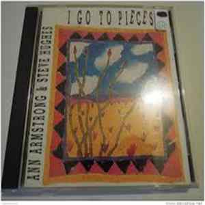 Ann Armstrong, Steve Hughes - I Go To Pieces FLAC