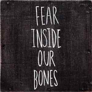 The Almost - Fear Inside Our Bones FLAC