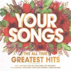 Various - Your Songs: The All Time Greatest Hits FLAC