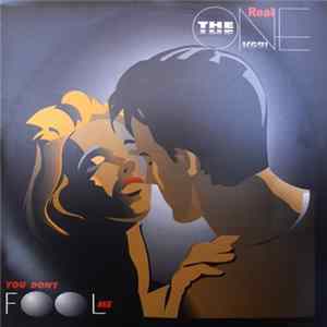 The Real One - You Dont Fool Me FLAC