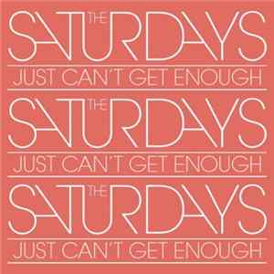 The Saturdays - Just Can't Get Enough FLAC