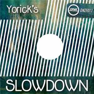 Yorick's - Slowdown FLAC