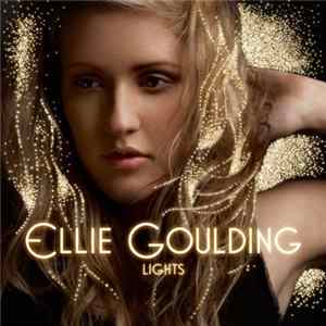 Ellie Goulding - Lights FLAC