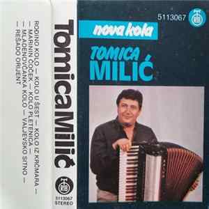 Tomica Milić - Nova Kola FLAC