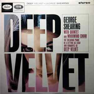 The George Shearing Quintet - Deep Velvet FLAC