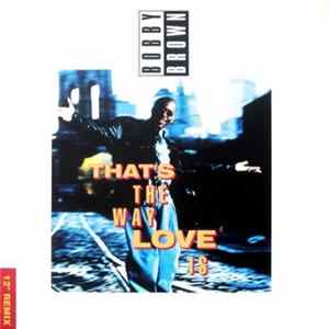 Bobby Brown - That's The Way Love Is FLAC