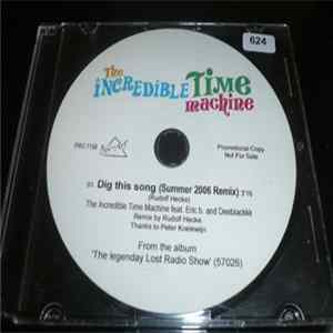 The Incredible Time Machine - Dig This Song (Summer 2006 Remix) FLAC