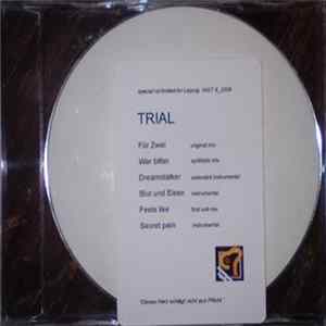Trial - Special CD For Leipzig WGT 6-2006 FLAC