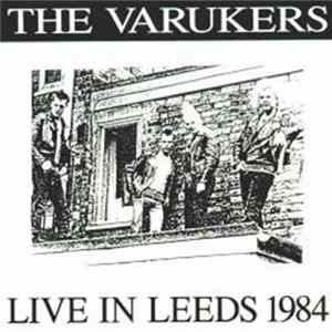 The Varukers - Live In Leeds 1984 FLAC