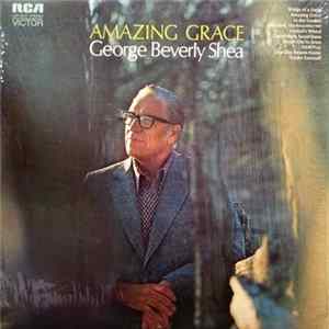 George Beverly Shea - Amazing Grace FLAC