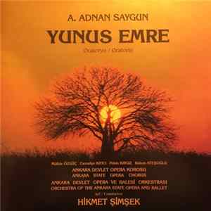 Ahmed Adnan Saygun - Yunus Emre FLAC