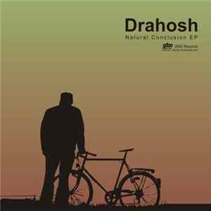 Drahosh - Natural Conclusion LP FLAC