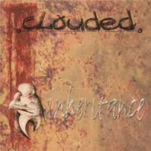 Clouded - Inheritance FLAC