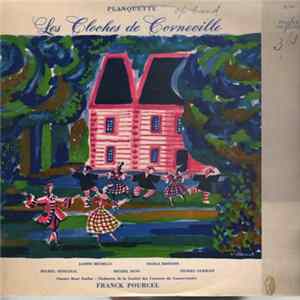 Planquette - Michel Dens, Janine Micheau, Nicole Broissin, Michel Senechal, Société Des Concerts Du Conservatoire, Franck Pourcel - Les Cloches De Corneville FLAC