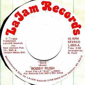 Bobby Rush - Sue FLAC