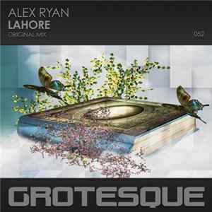 Alex Ryan - Lahore FLAC