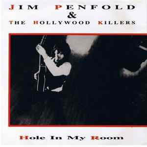 Jim Penfold & The Hollywood Killers - Hole In My Room FLAC