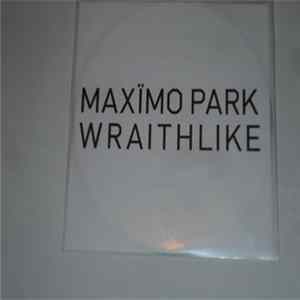 Maxïmo Park - Wraithlike FLAC