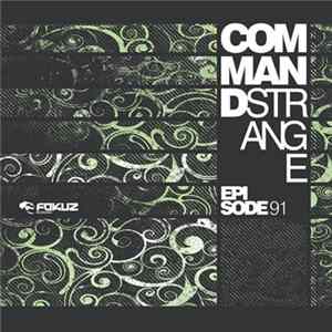 Command Strange - Episode 91 FLAC