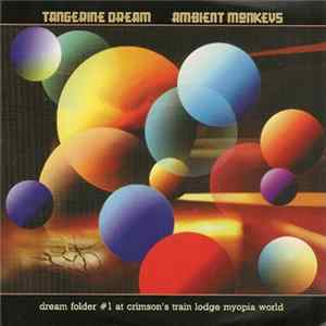 Tangerine Dream - Ambient Monkeys FLAC