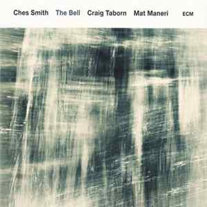 Ches Smith - The Bell FLAC