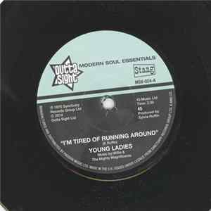 Young Ladies / B.B.P. (Business Before Pleasure) - I'm Tired Of Running Around / (I'm In) The Prime Of Love FLAC