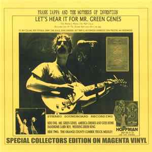 Frank Zappa And The Mothers Of Invention - Let's Hear It For Mr. Green Genes FLAC
