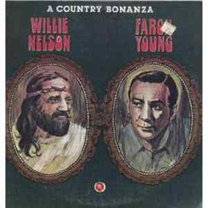 Willie Nelson / Faron Young - A Country Bonanza FLAC