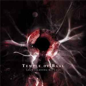 Temple Of Baal - Lightslaying Rituals FLAC