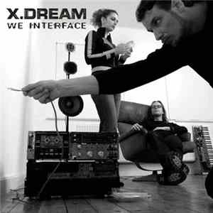 X.Dream - We Interface FLAC