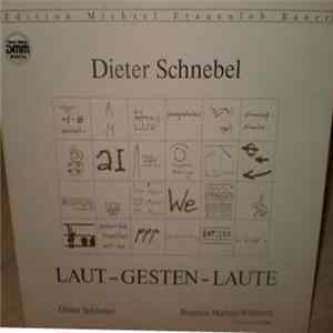 Dieter Schnebel - Laut - Gesten - Laute FLAC