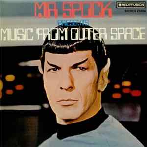 Leonard Nimoy - Mr Spock Presents Music From Outer Space FLAC