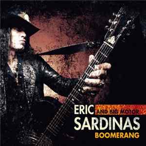 Eric Sardinas And Big Motor - Boomerang FLAC